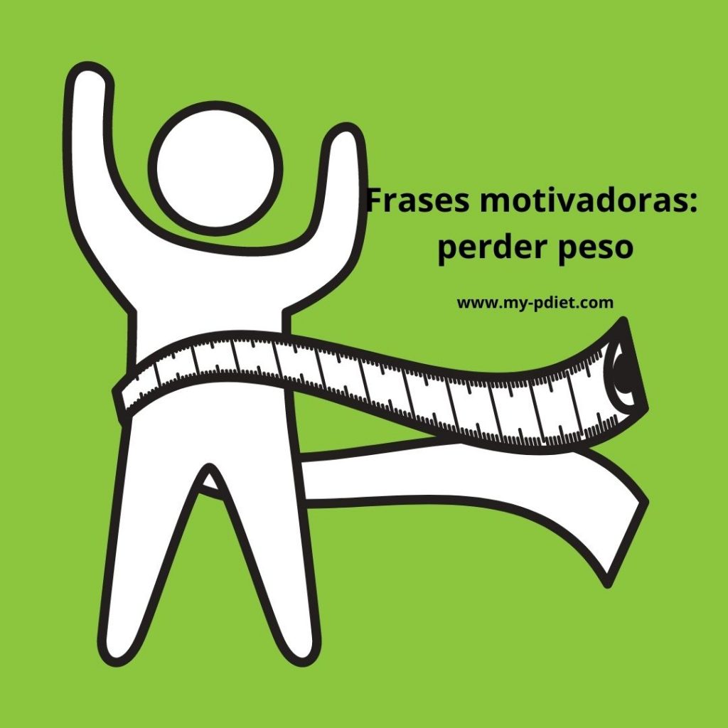 Frases motivadoras perder peso My PDiet Nutrición