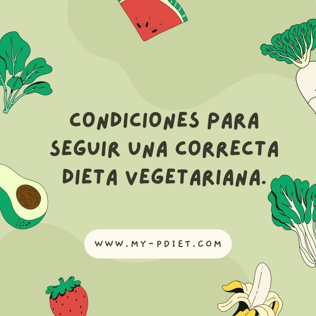Condiciones Para Seguir Una Correcta Dieta Vegetariana 9496