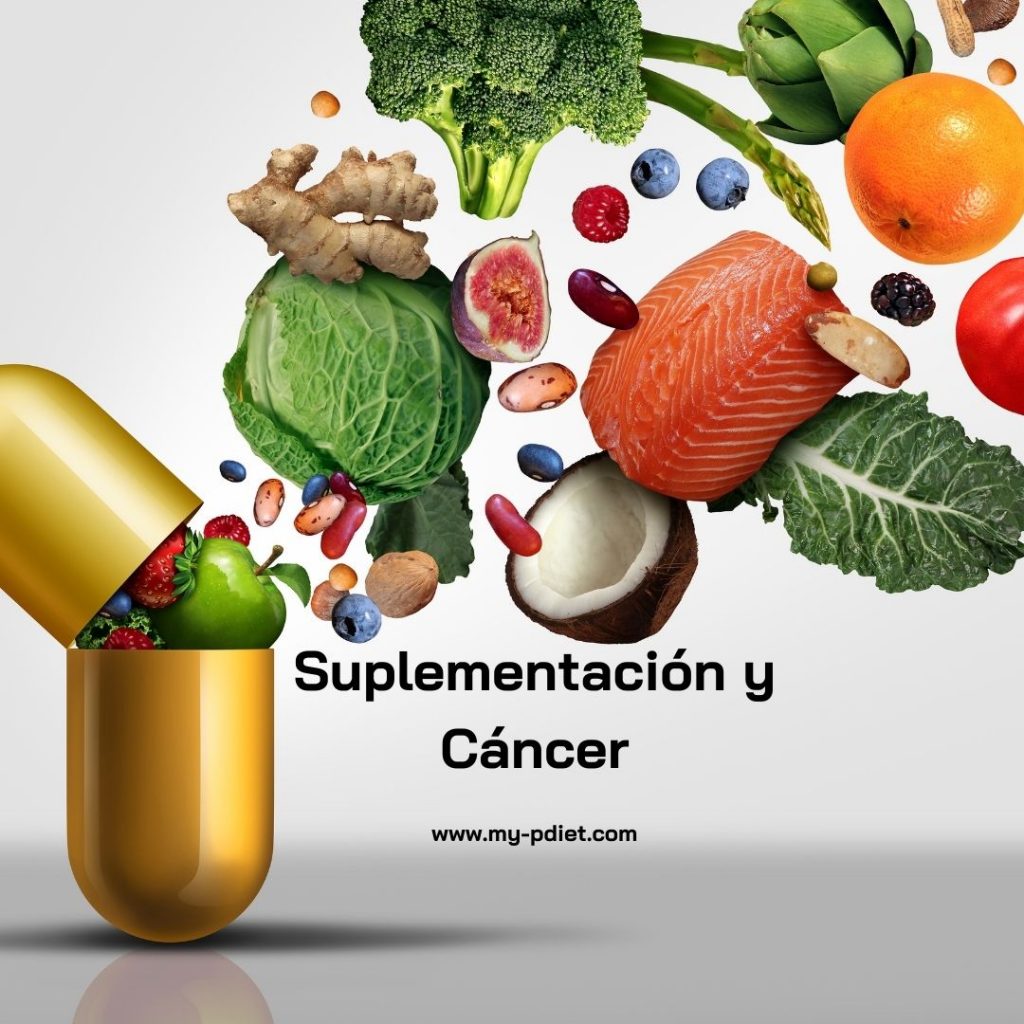 Suplementación Y Cáncer - My-PDiet.com - Nutrición