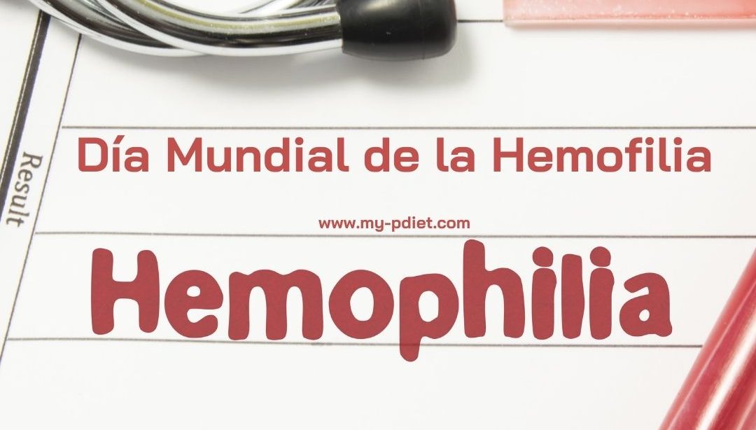 Dia Mundial de la Hemofilia archivos  - Nutrición