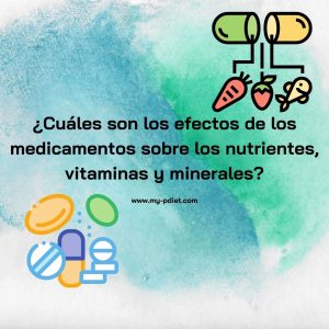 Interrelación; medicamentos y nutrientes, nutricionista, nutricionista clínica