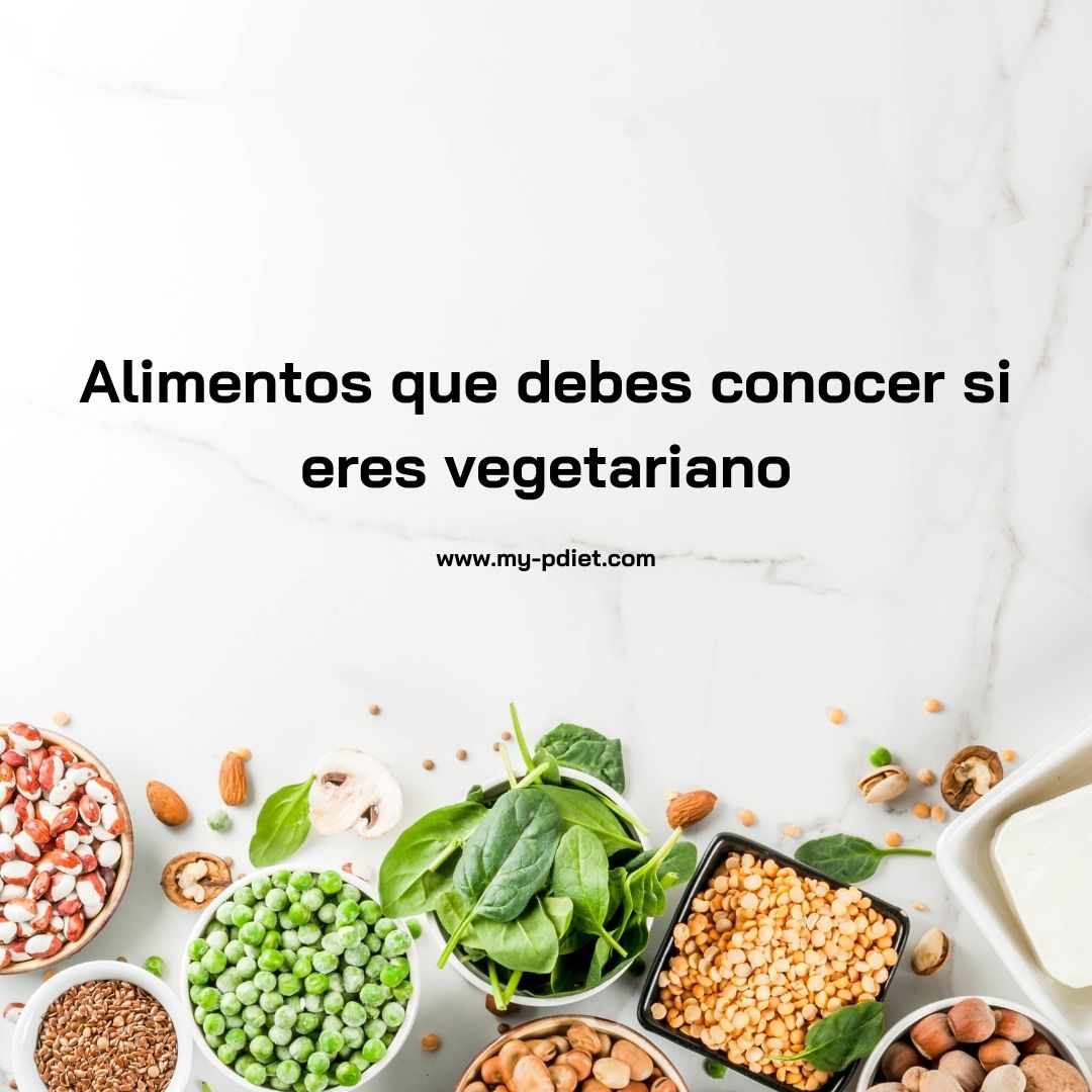 Alimentos Que Debes Conocer Si Eres Vegetariano Blog 4119