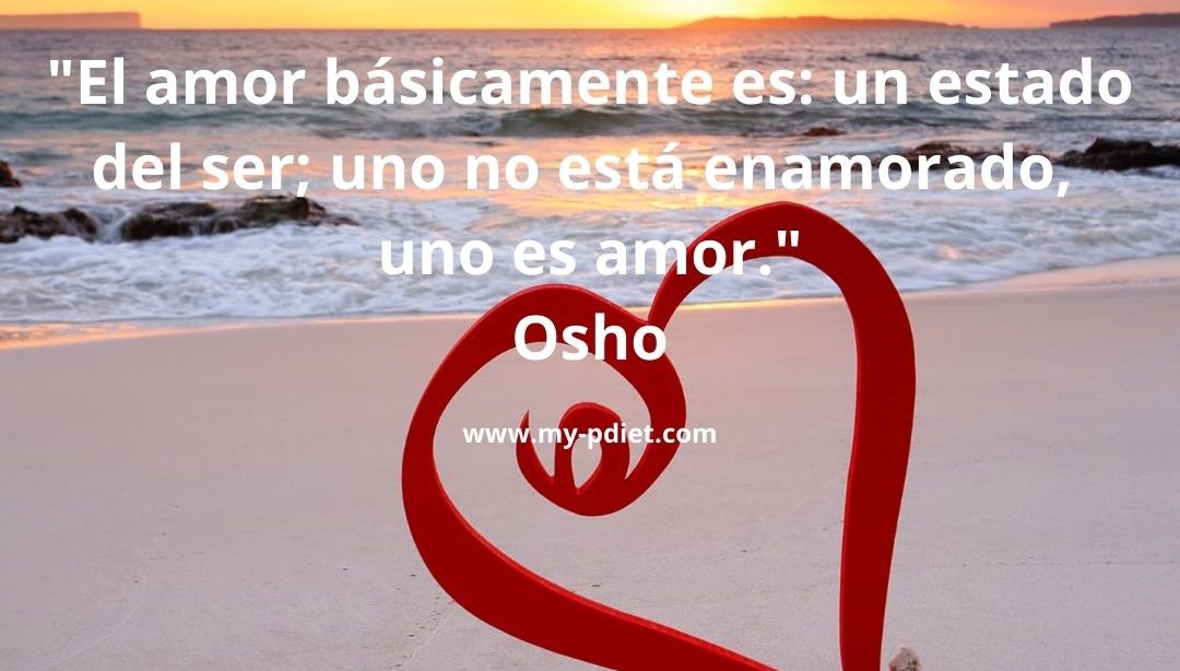 Frases motivadoras: El amor, nutricionista, nutricionista holistica