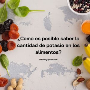 ¿Como es posible saber la cantidad de potasio en los alimentos?, nutricionista, nutricionista clínica