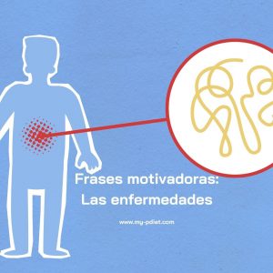 Frases motivadoras: las enfermedades, nutricionista, nutricionista clinica