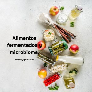 Alimentos fermentados y microbioma. nutricionista, nutricionista clínica