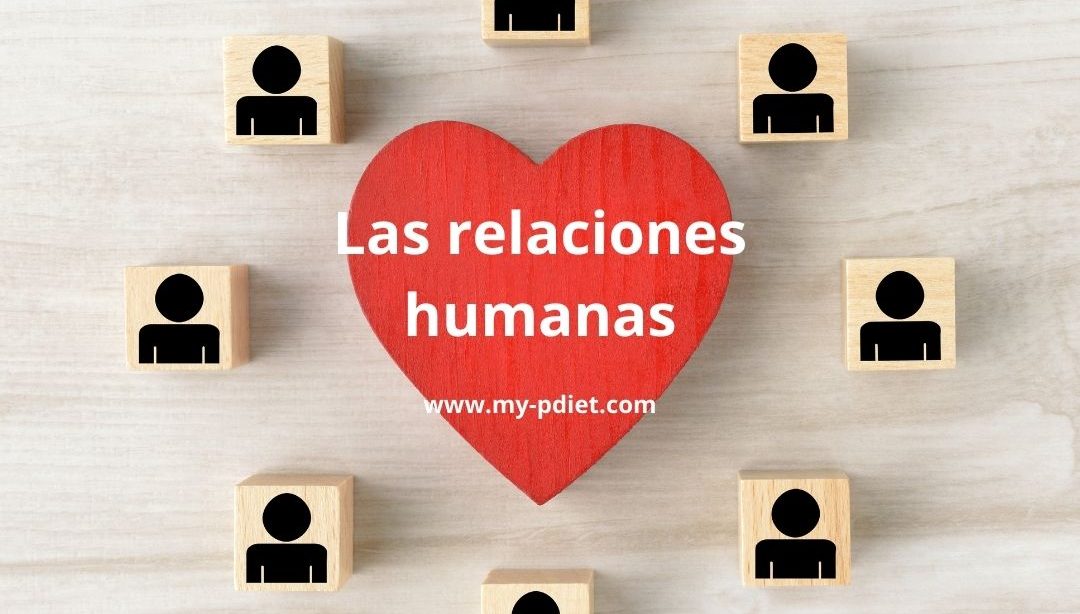 Frases motivadoras: las relaciones humanas, nutricionista holilstica