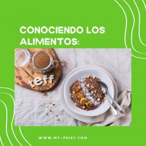 Conociendo los alimentos: teff, nutricionista, nutricionista clínica