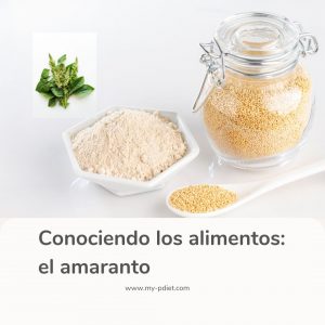 Conociendo los alimentos: el amaranto, nutricionista, nutricionista clínica