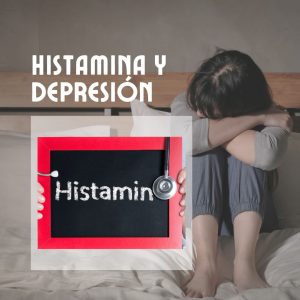 Histamina y Depresión, nutricionista, nutricionista clínica