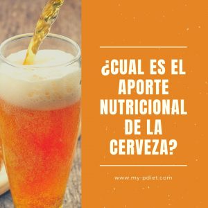 ¿Cual es el aporte nutricional de la cerveza?, nutricionista, nutricionista clínica