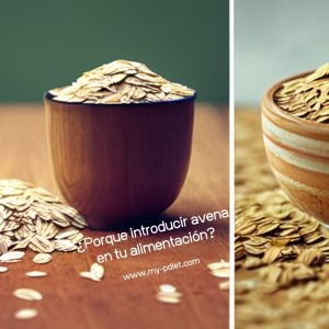 ¿Porque introducir avena en tu alimentación?, nutricionista, nutricionista clínica