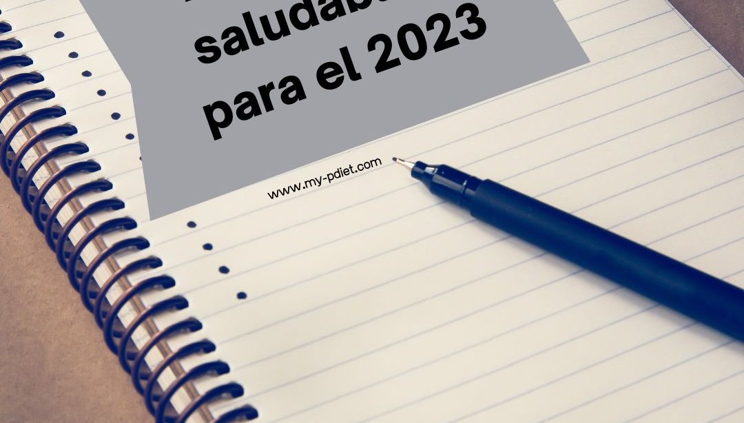 Propósitos saludables para el 2023, nutricionista, nutricionista clínica