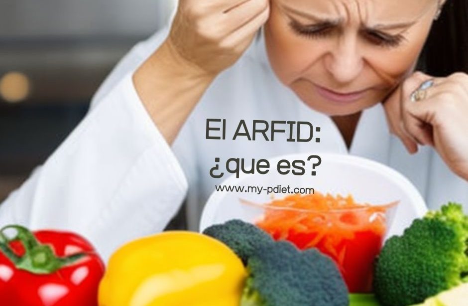 El ARFID: ¿que es?, nutricionista, nutricionista clínica