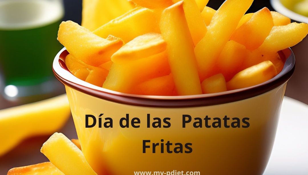 Día de las Patatas Fritas, nutricionista, alimentación conscientes