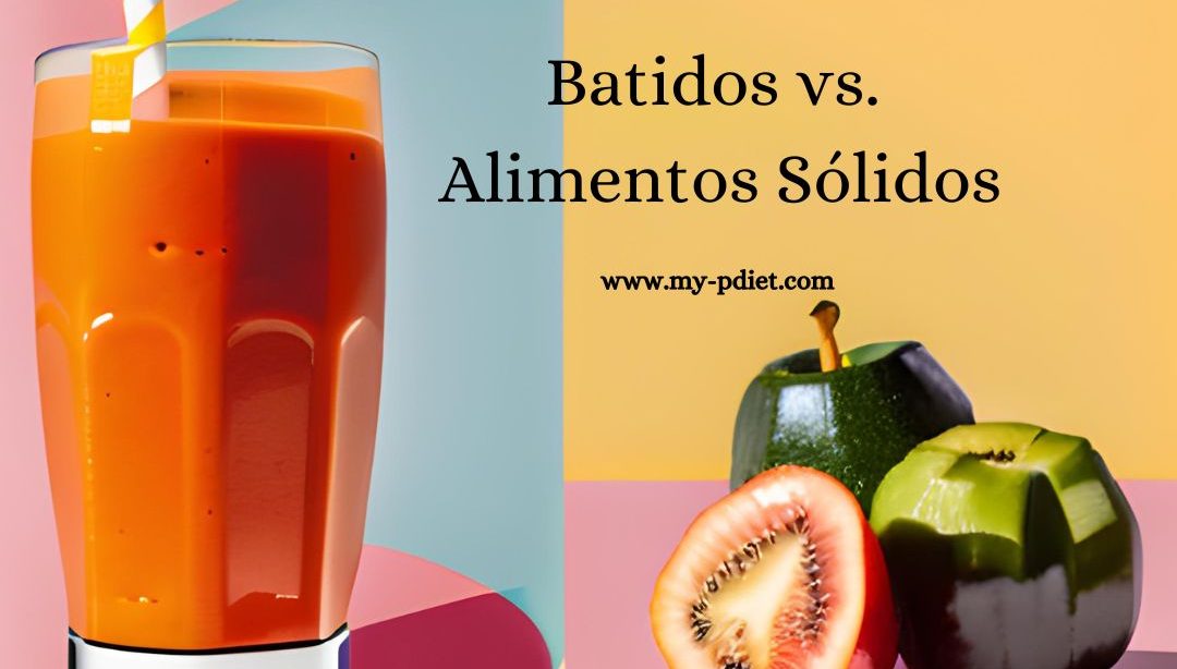 Descubre la Verdad: Batidos vs. Alimentos Sólidos en tu Dieta, nutricionista, alimentación consciente