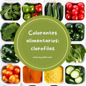 Colorantes alimentarios: clorofilas, nutricionista, alimentación consciente