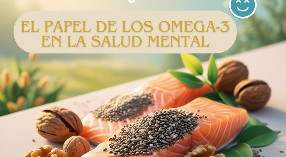 El Papel de los Omega-3 en la Salud Mental, nutricionista, consejos nutricionales